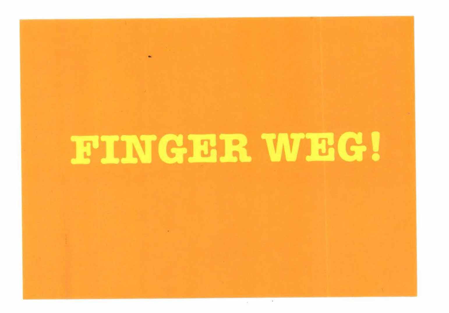 FINGER-WEG